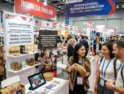 Manfaat Mengikuti Pameran Bisnis Internasional Untuk Memperkenalkan Produk Lokal Ke Kancah Dunia